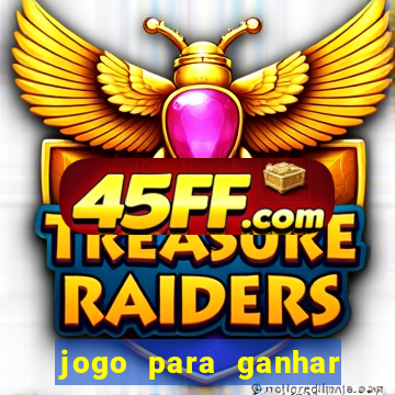 jogo para ganhar dinheiro sem depositar dinheiro